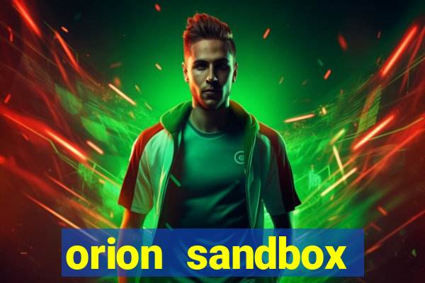 orion sandbox enhanced jogos 360